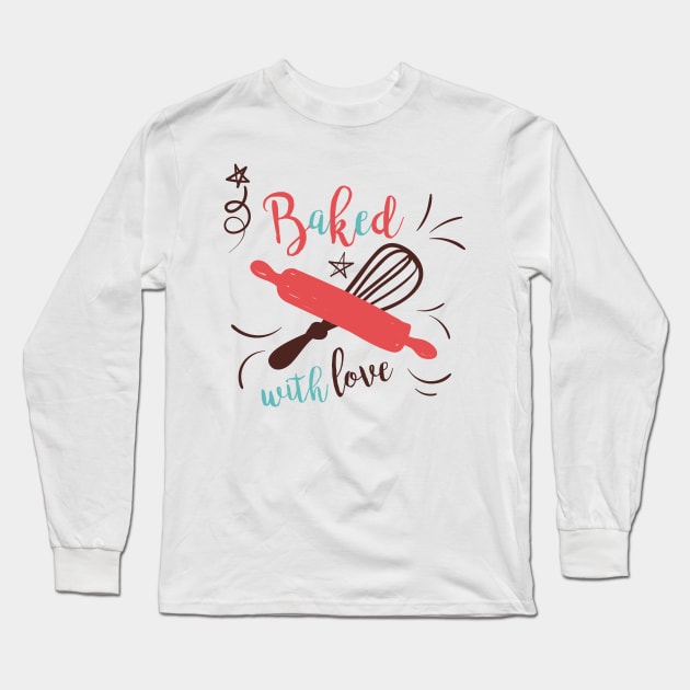 Baked with Love Long Sleeve T-Shirt by SWON Design